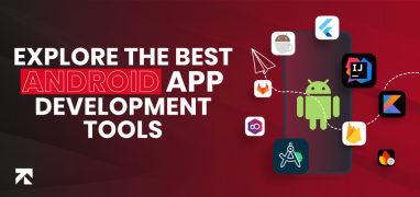 featured image of a blog on best android app development tools
