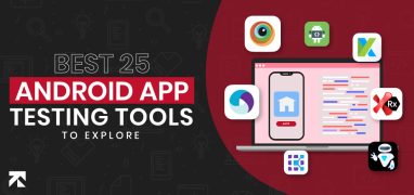 blog banner of a blog on "top android app testing tools"