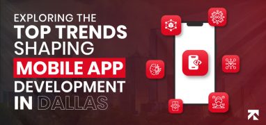 blog banner of top mobile app development trends in Dallas