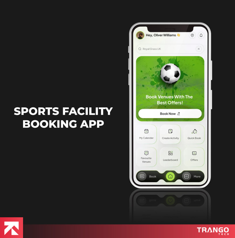 Sports facility booking app with venue options and best offers, created by Trango Tech for easy reservations.
