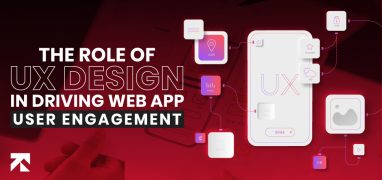 blog banner of role of UX design in driving web app engagement